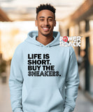 Buy The Sneakers Hoodie