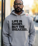 Buy The Sneakers Hoodie