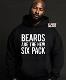 Beards Are The New 6 Pack Hoodie