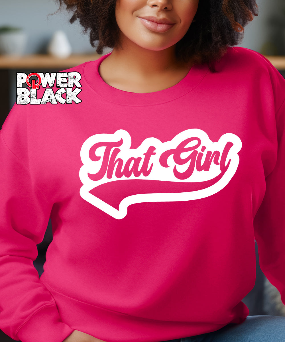 That Girl Sweatshirt