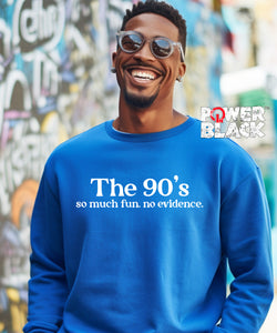 The 90s Sweatshirt