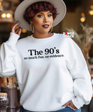 The 90s Sweatshirt