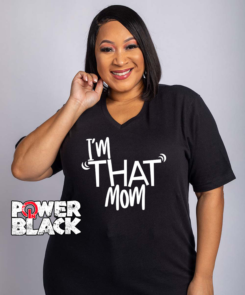 I'm That Mom – Power In Black