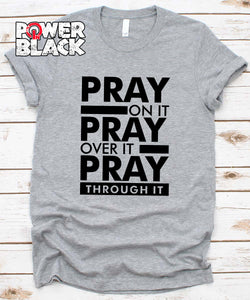 Pray On It