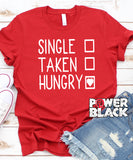 Single. Taken. Hungry.